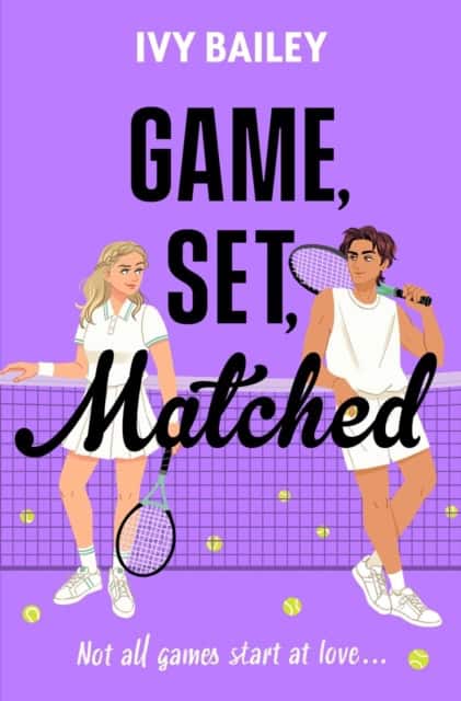 Bailey, Ivy | Game, Set, Matched