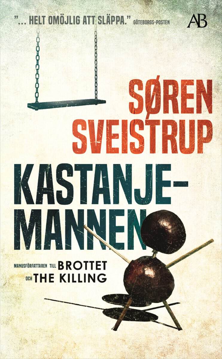 Sveistrup, Søren | Kastanjemannen