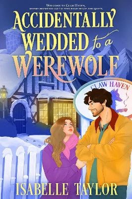 Taylor, Isabelle | Accidentally Wedded to a Werewolf