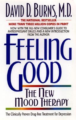 Burns, David D. | Feeling good : The new mood therapy