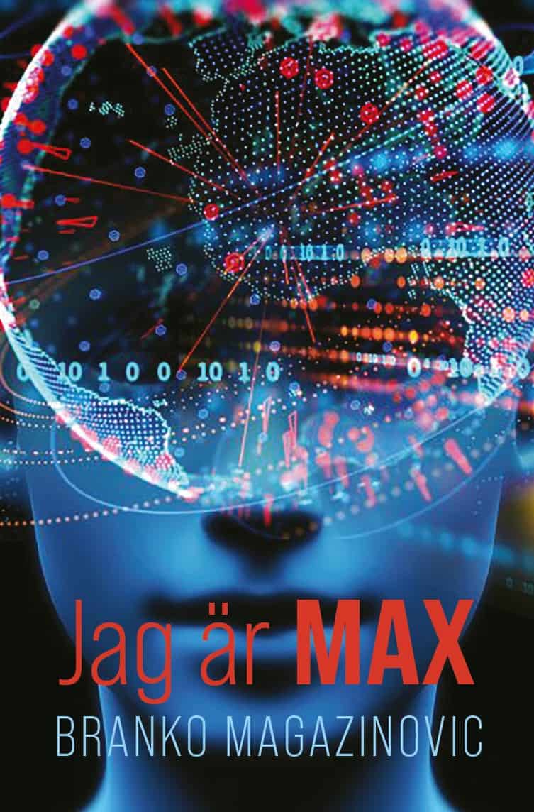 Magazinovic, Branko | Jag är Max
