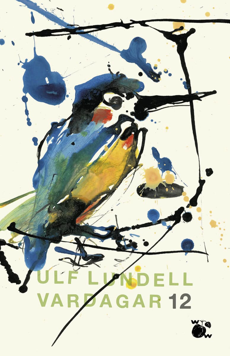 Lundell, Ulf | Vardagar 12