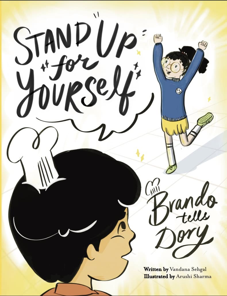 Sehgal, Vandana | Stand up for yourself