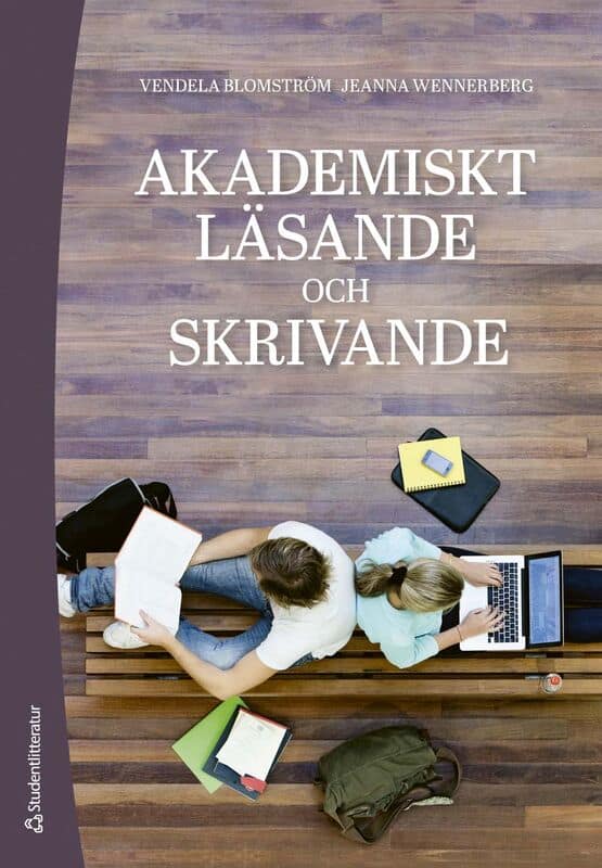 Blomström, Vendela | Wennerberg, Jeanna | Akademiskt läsande och skrivande