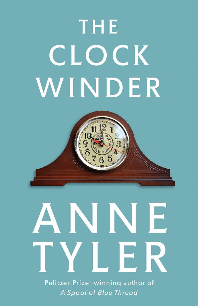 Anne Tyler | The Clock Winder