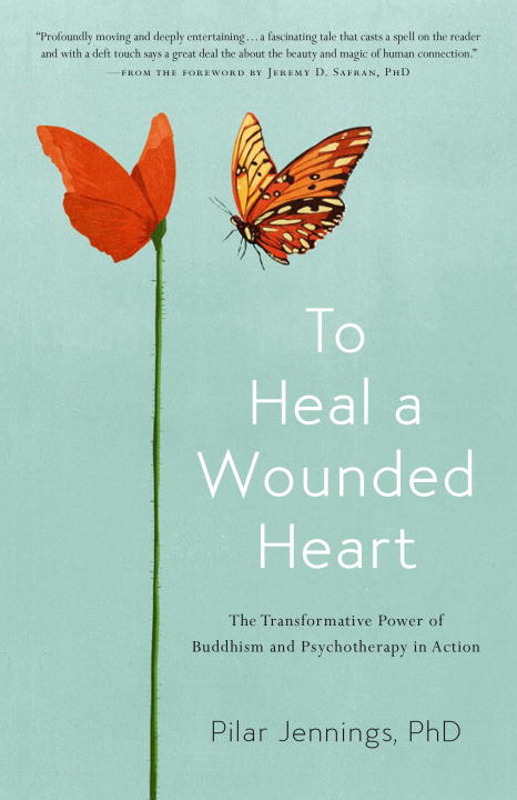 Jennings, Pilar | Practice of vulnerability : The transformative power of buddhism andpsychot