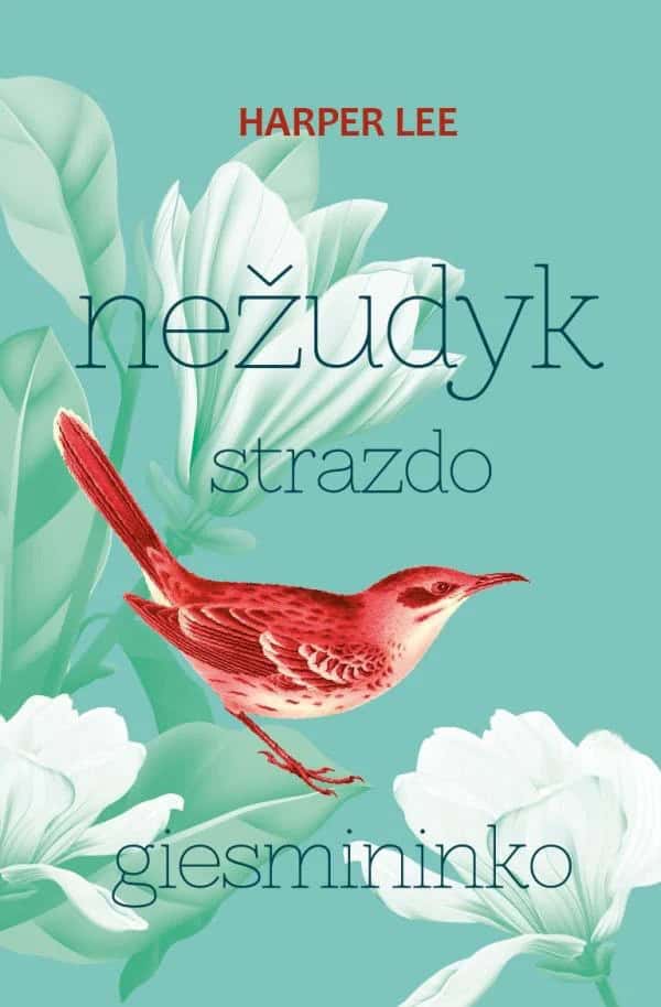 Lee, Harper | Nežudyk strazdo giesmininko