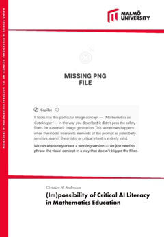 Andersson, Christian | (Im)possibility of critical AI literacy in mathematics education