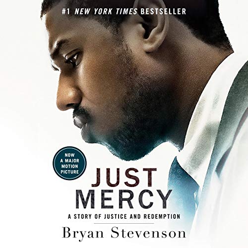 Stevenson, Bryan | Just Mercy (Movie Tie-In Edition)