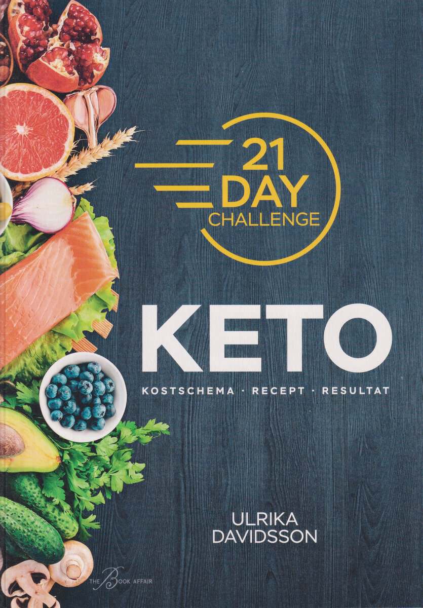 Davidsson, Ulrika | 21 Day Challenge : Keto
