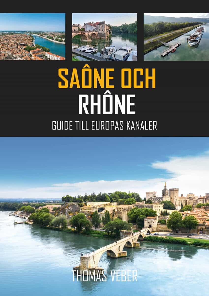 Veber, Thomas | Saône och Rhône : Guide till Europas kanaler
