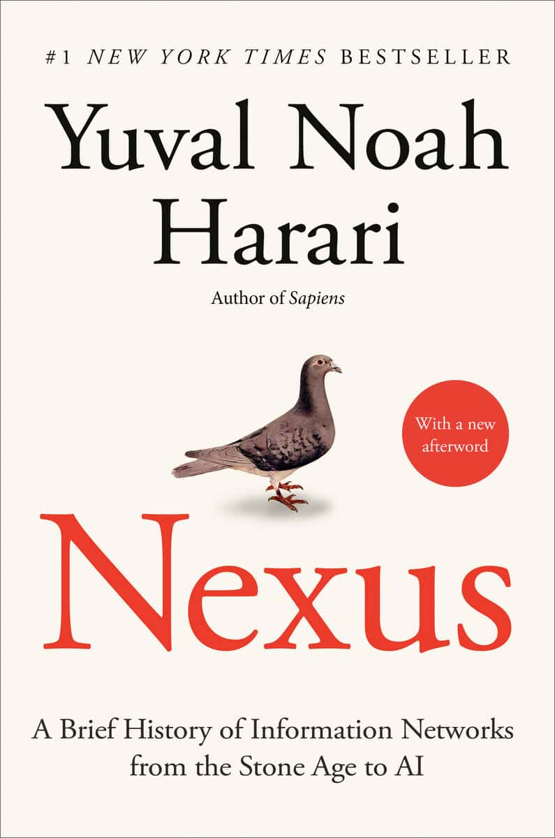 Harari, Yuval Noah | Nexus : A Brief History of Information Networks from the Stone Age to AI