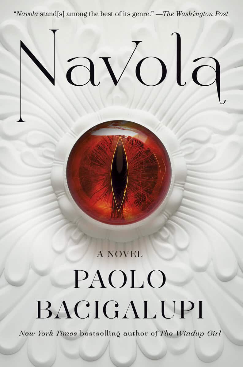 Bacigalupi, Paolo | Navola : A Novel