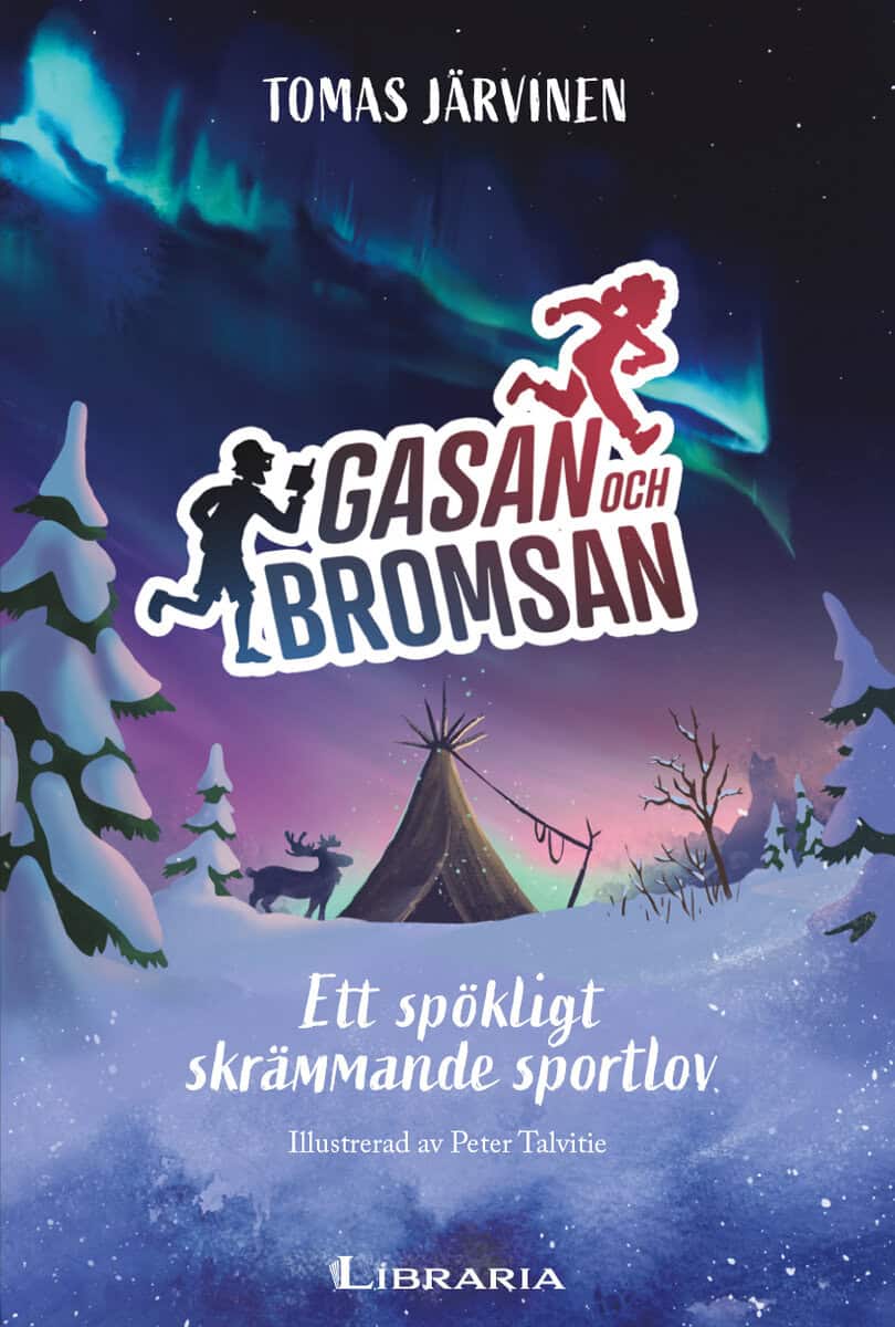 Järvinen, Tomas | Gasan och Bromsan : Ett spökligt skrämmande sportlov