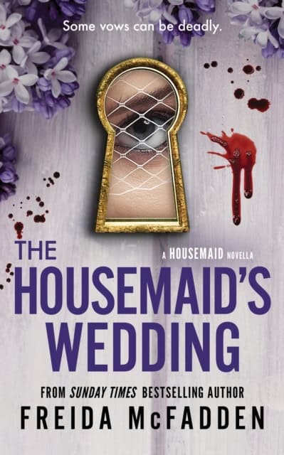 McFadden, Freida | The Housemaid's Wedding