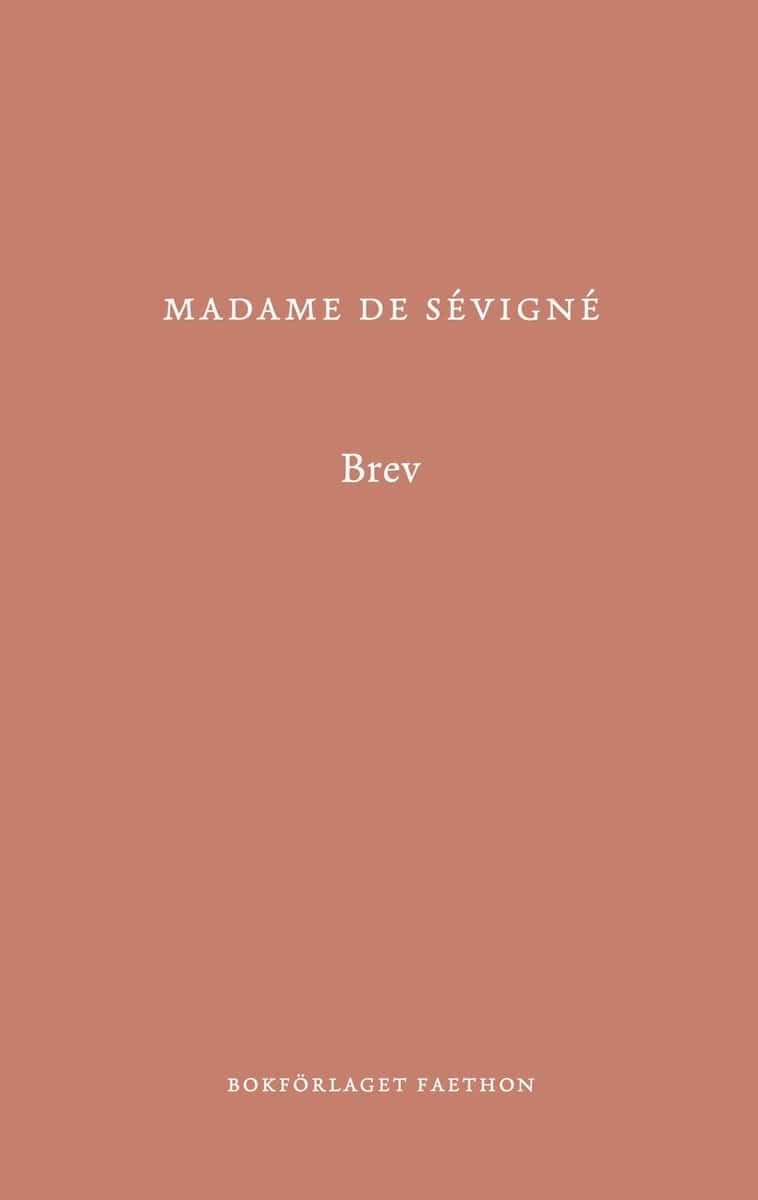 de Sévigné, Madame | Brev