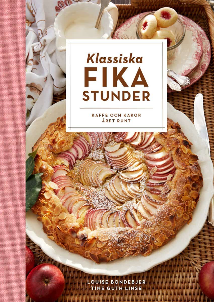 Bondebjer, Louise | Klassiska fikastunder : Kaffe och kakor året runt