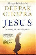 Chopra, Deepak, M.d. | Jesus : A story of enlightenment
