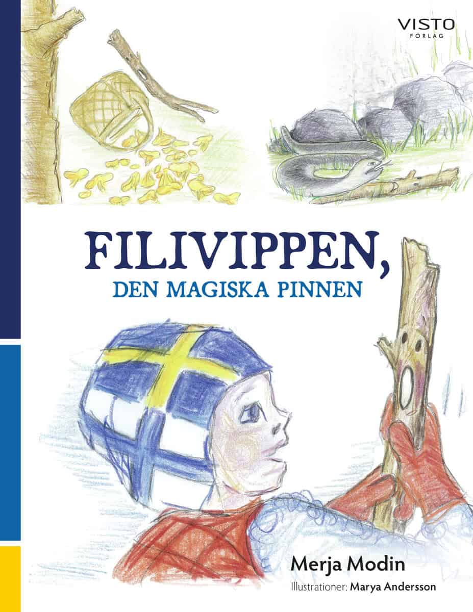 Modin, Merja | Filivippen, den magiska pinnen