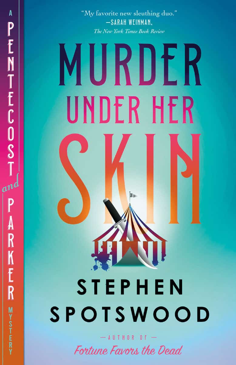 Spotswood, Stephen | Murder Under Her Skin : A Pentecost and Parker Mystery