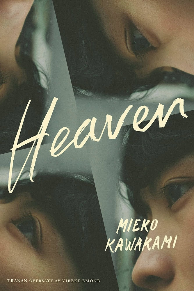 Kawakami, Mieko | Heaven (svensk utgåva)