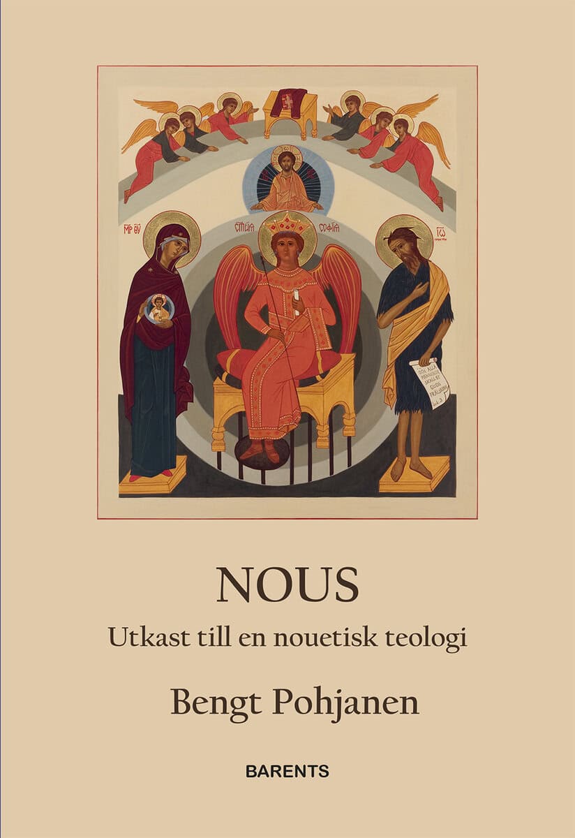 Pohjanen, Bengt | NOUS : Utkast till en nouetisk teologi