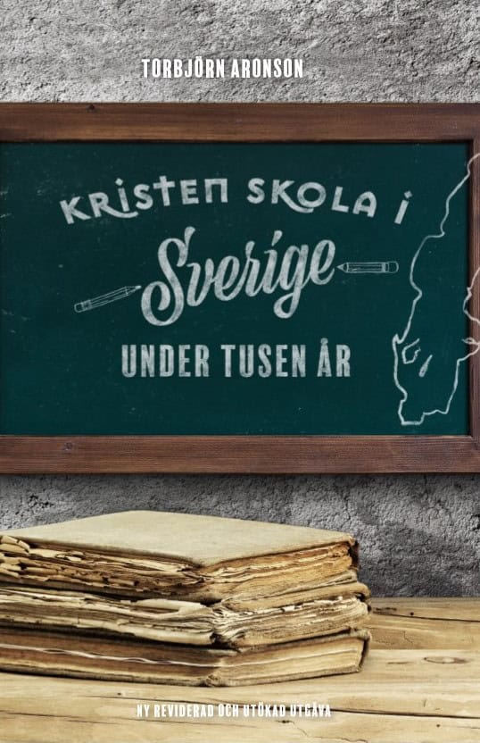Aronsson, Torbjörn | Kristen skola i Sverige under tusen år