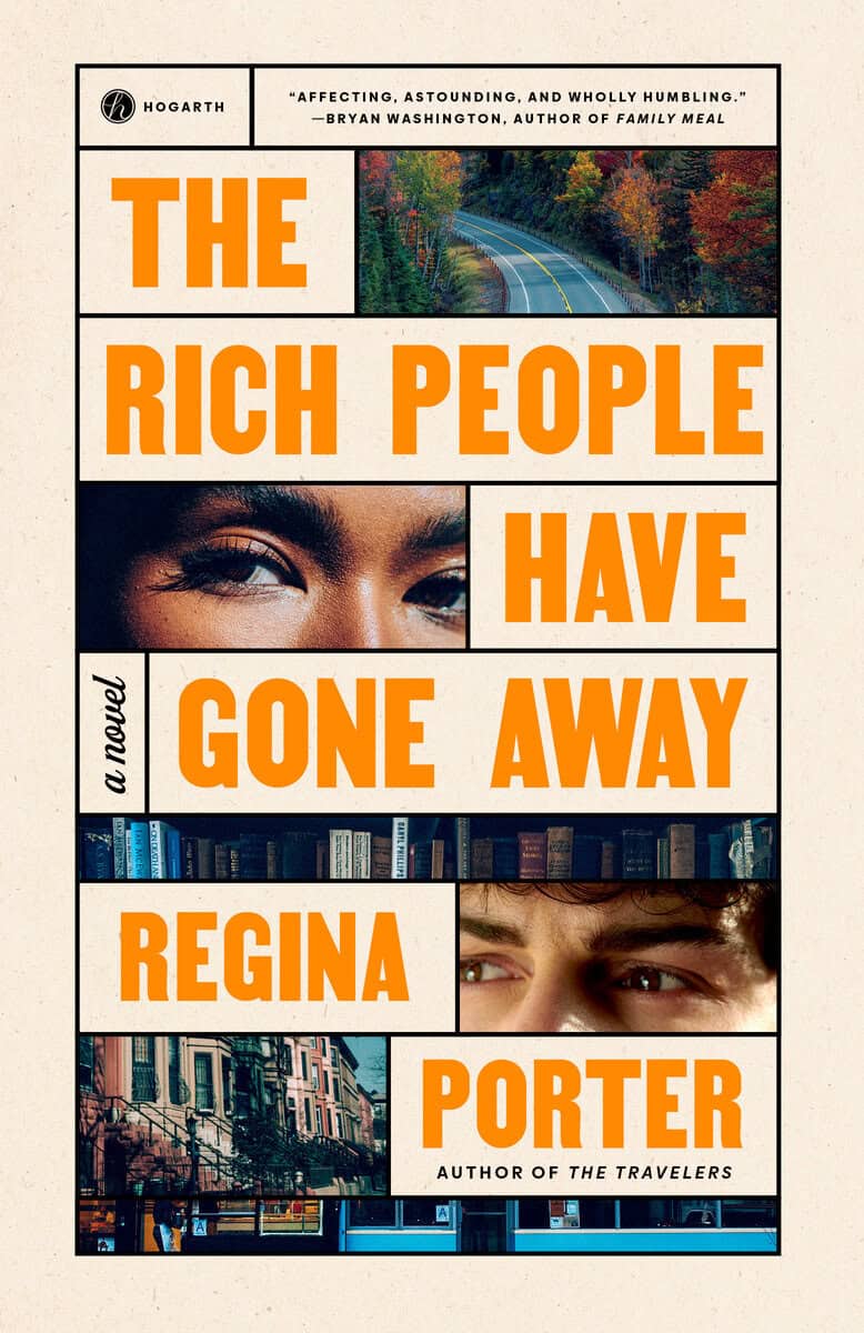 Porter, Regina | The Rich People Have Gone Away : A Novel