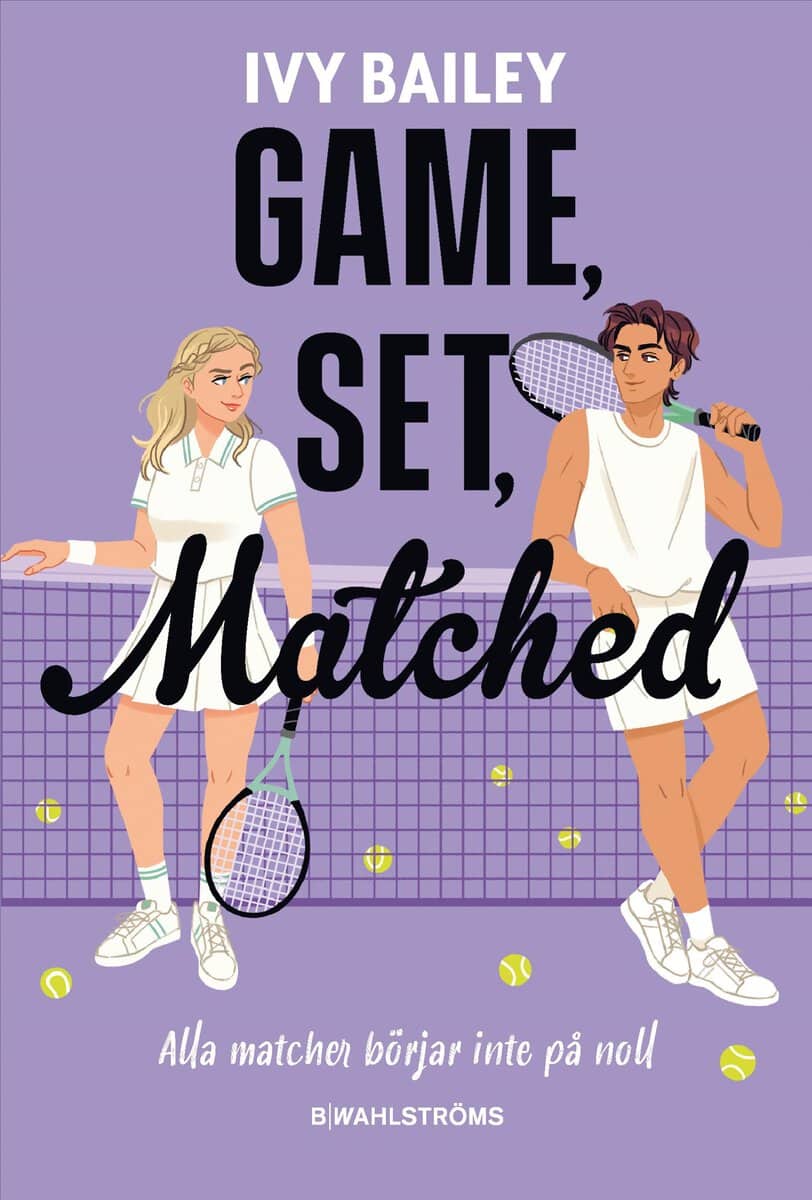Bailey, Ivy | Game, Set, Matched (svensk utgåva)