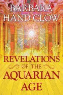 Clow, Barbara Hand | Revelations of the aquarian age