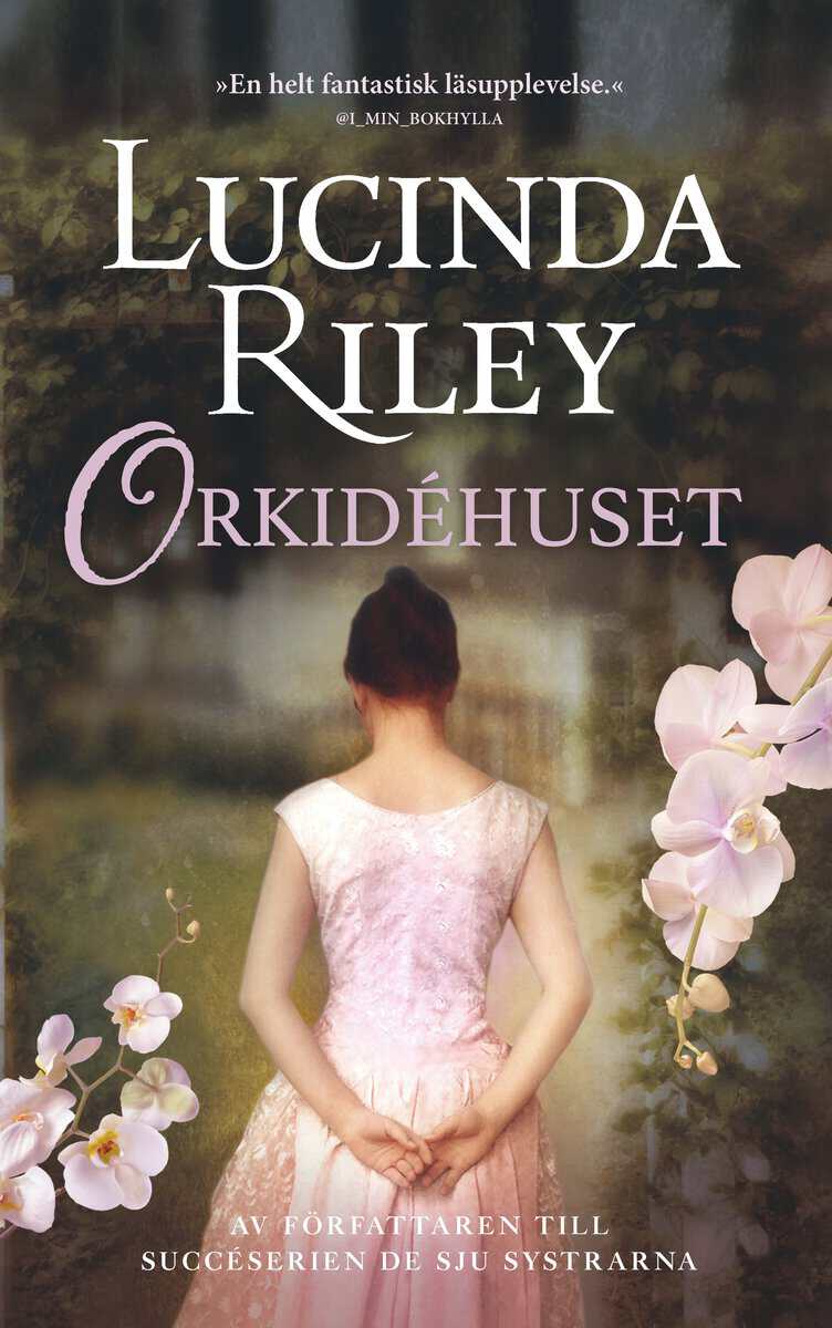 Riley, Lucinda | Orkidéhuset
