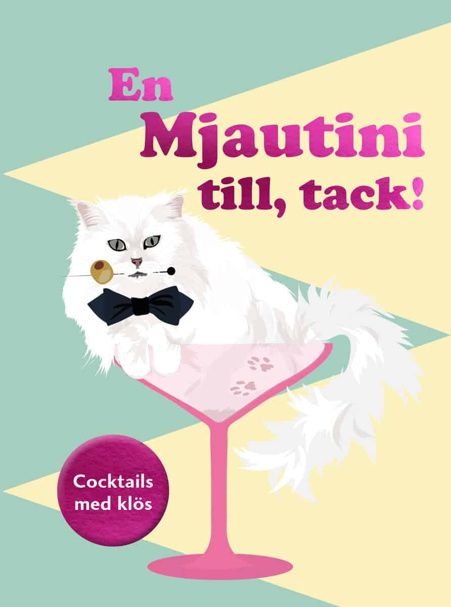 Davison, Mark | En mjautini till, tack! : Cocktails med klös