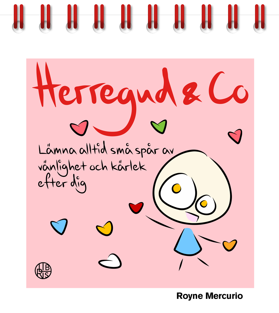 Mercurio, Royne | Herregud & Co bordskalender VI