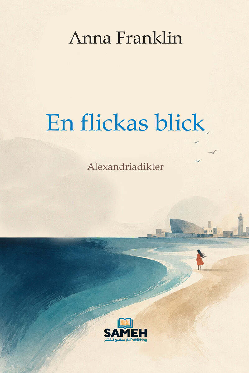 Franklin, Anna | En flickas blick (svenska-arabiska)