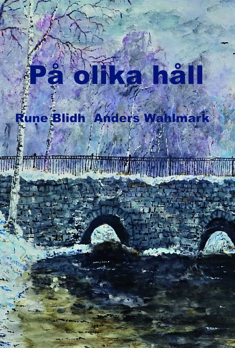 Blidh, Rune | På olika håll