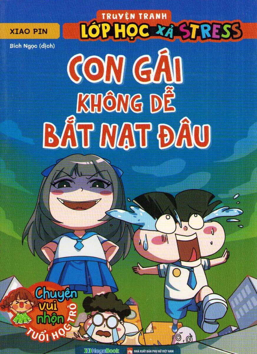 Pin, Xiao | Stress-Relief Classroom Comics : Girls Are Not Easy to Bully (Vietnamesiska)