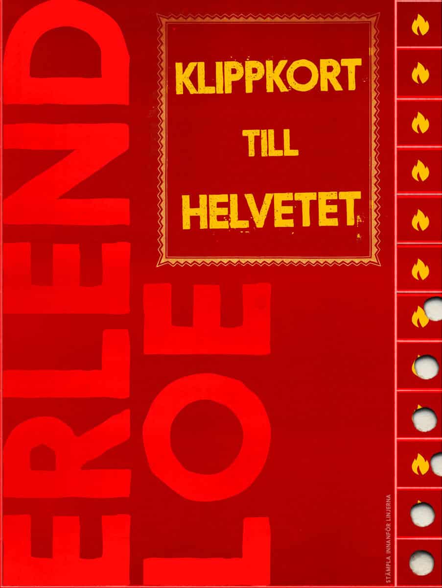Loe, Erlend | Klippkort till helvetet