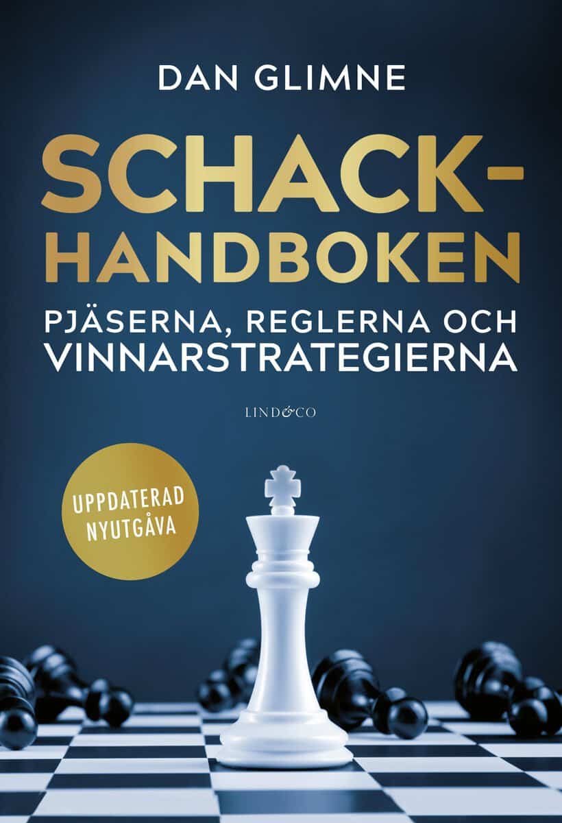 Glimne, Dan | Schackhandboken : Pjäserna, reglerna och vinnarstategierna