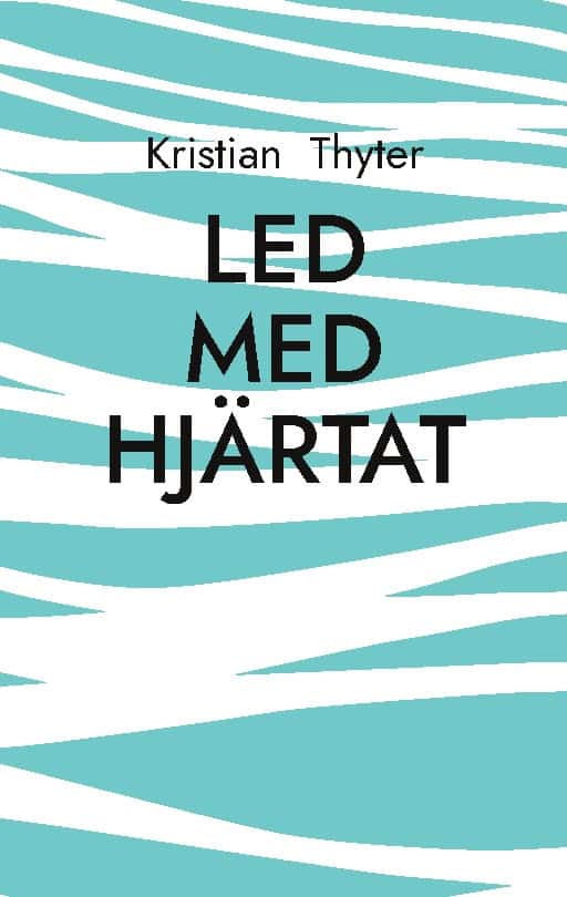 Thyter, Kristian | Led med hjärtat