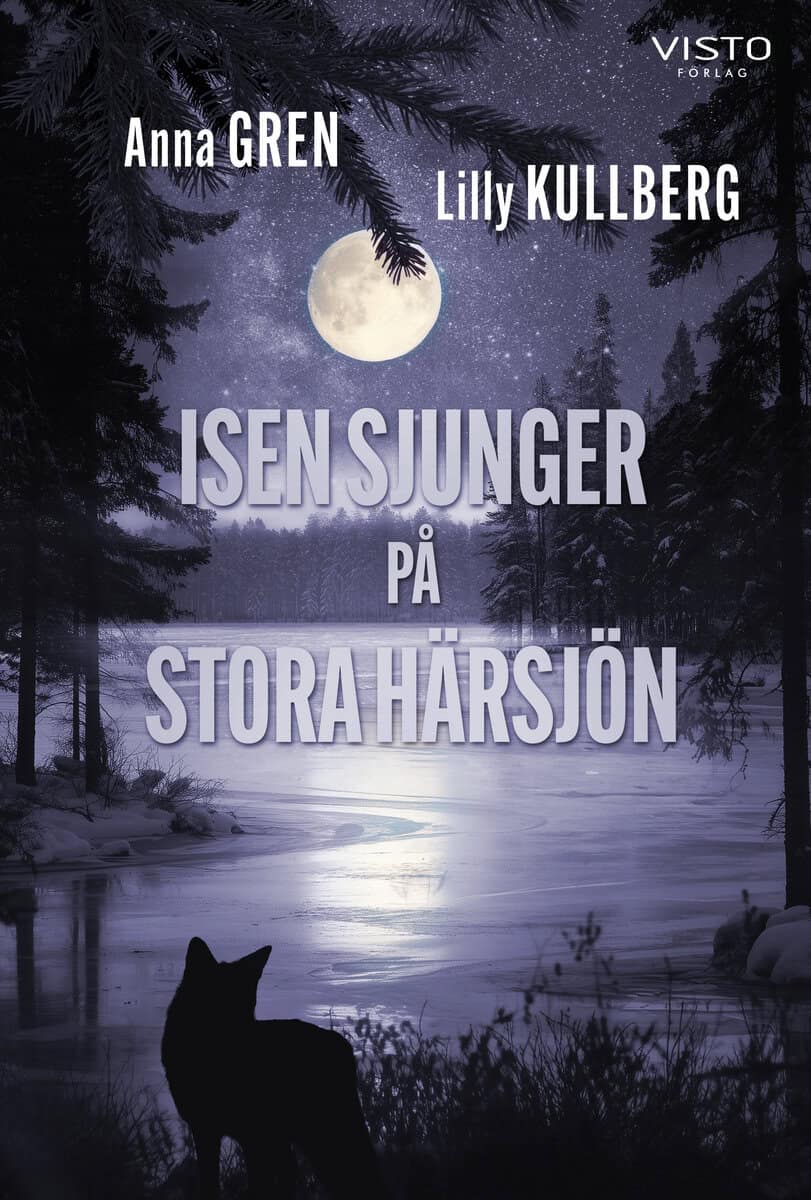 Gren, Anna | Kullberg, Lilly | Isen sjunger på Stora Härsjön