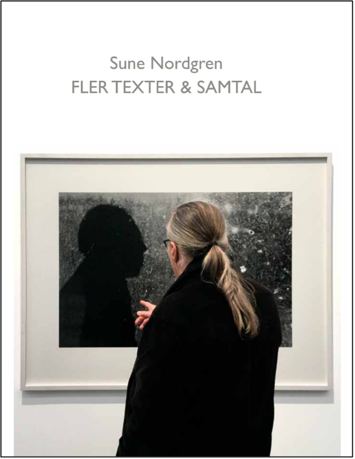 Nordgren, Sune | Sune Nordgren : Fler texter & samtal