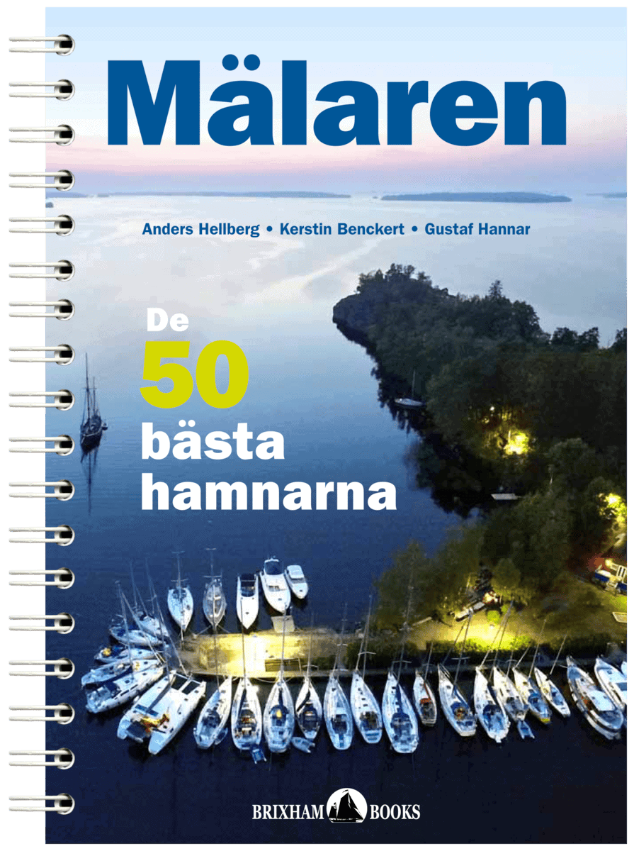 Hellberg, Anders | Benckert, Kerstin | Mälaren : De 50 bästa hamnarna