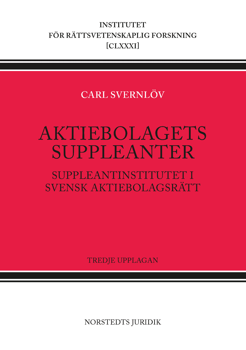 Svernlöv, Carl | Aktiebolagets suppleanter : Suppleantinstitutet i svensk aktiebolagsrätt