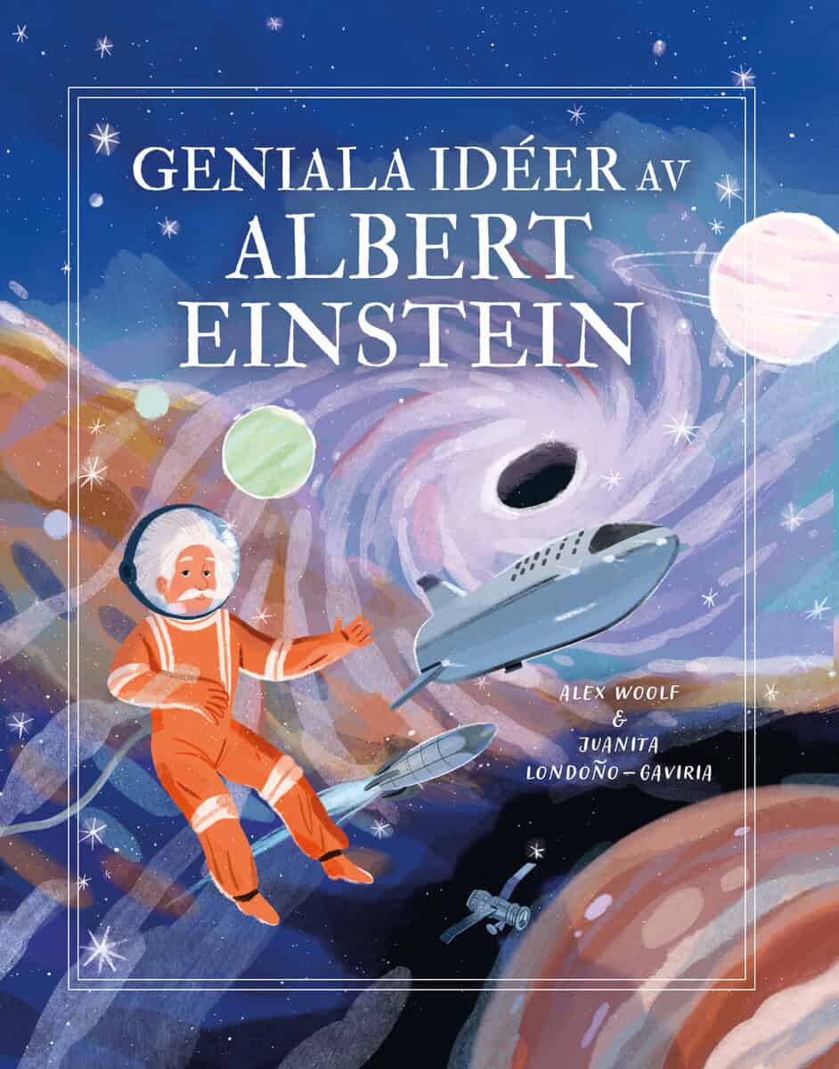 Woolf, Alex | Geniala ideér av Albert Einstein