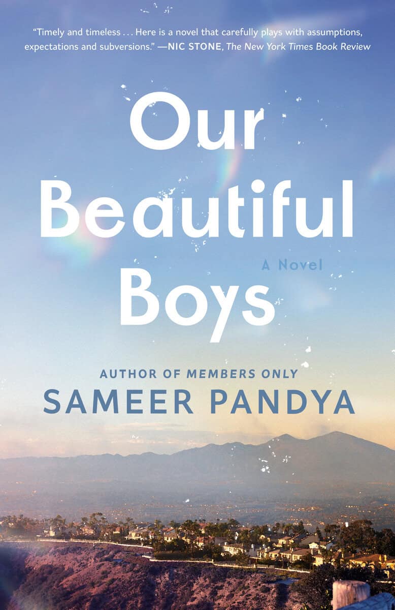 Pandya, Sameer | Our Beautiful Boys : A Novel