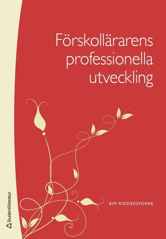 Riddersporre, Bim | Förskollärarens professionella utveckling