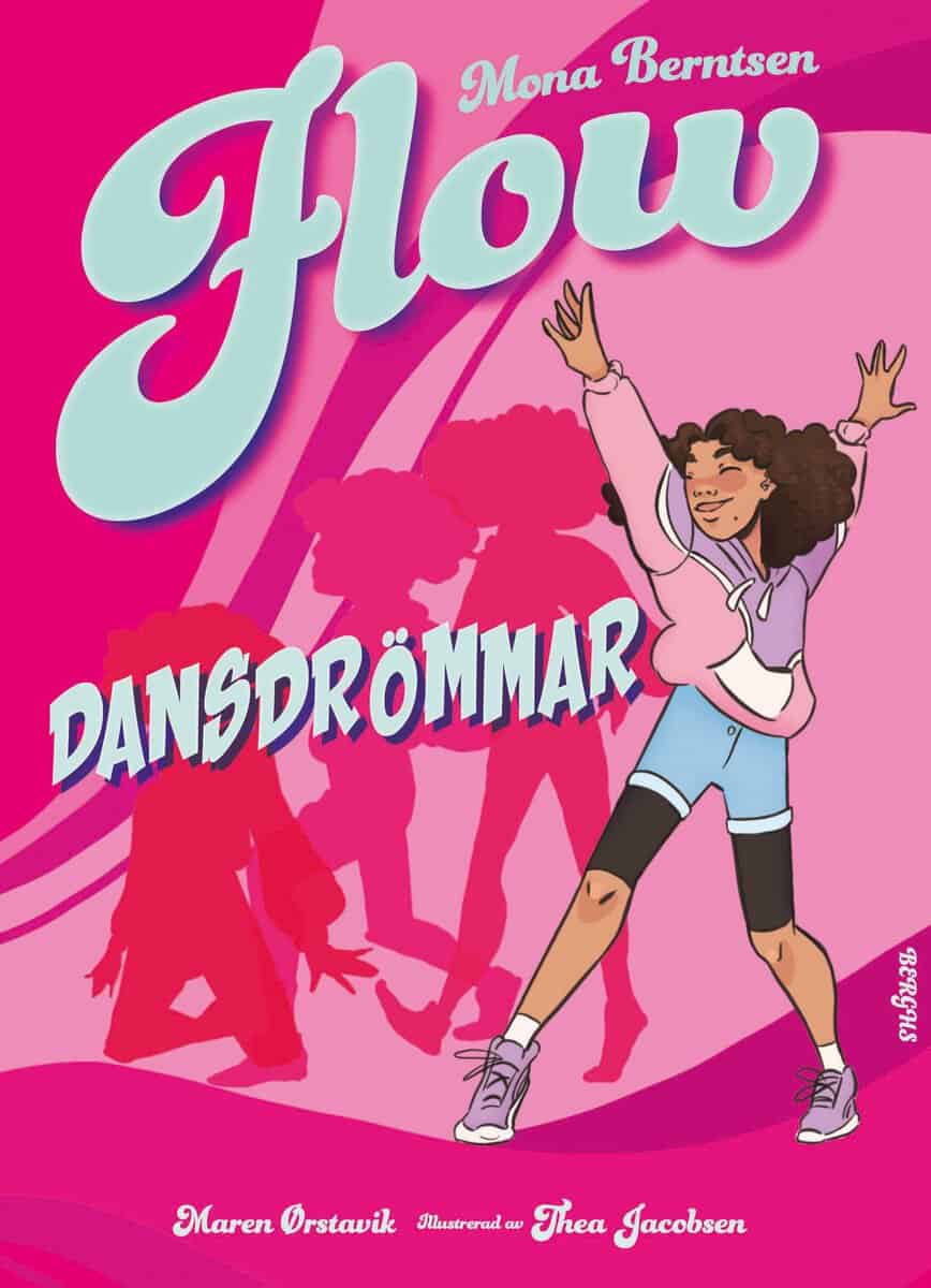 Berntsen, Mona | Ørstavik, Maren | Dansdrömmar
