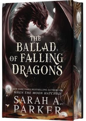 Parker, Sarah A | The Ballad of Falling Dragons