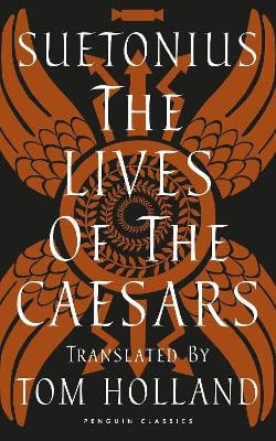 Suetonius | The Lives of the Caesars