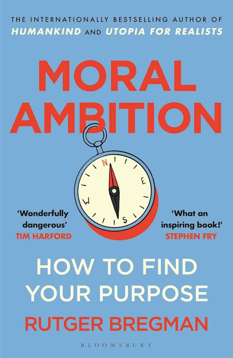 Bregman, Rutger | Moral Ambition